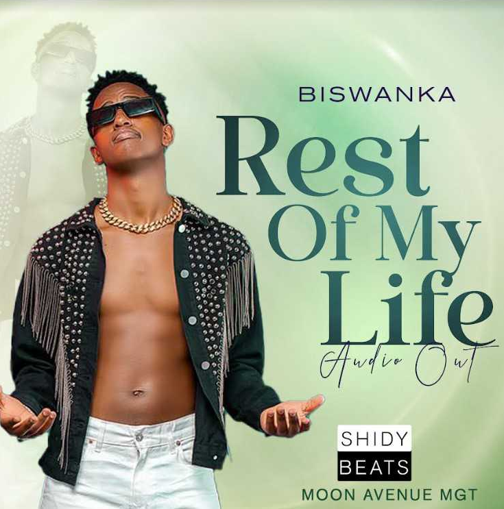 rest of my life by biswanka mp3 download audio uganda